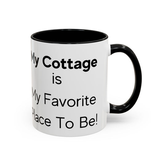 My cottage is My Favorite Place to Be Two-Tone Coffee Mug, 11oz