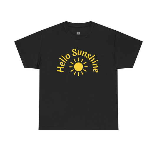 Hello Sunshine Unisex Heavy Cotton T-Shirt