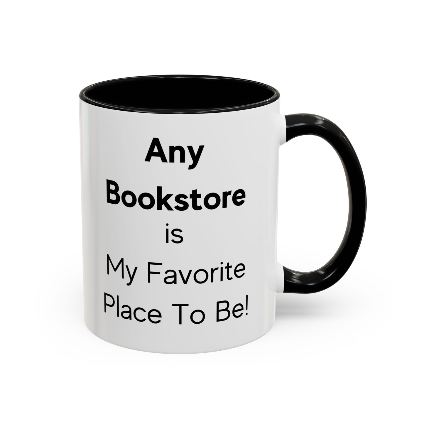 Any bookstore is My Favorite Place to Be Two-Tone Coffee Mug, 11oz