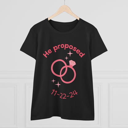 He Proposed! Women's Midweight Cotton Tee