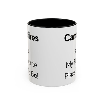 Campfires are My Favorite Place to Be Two-Tone Coffee Mug, 11oz