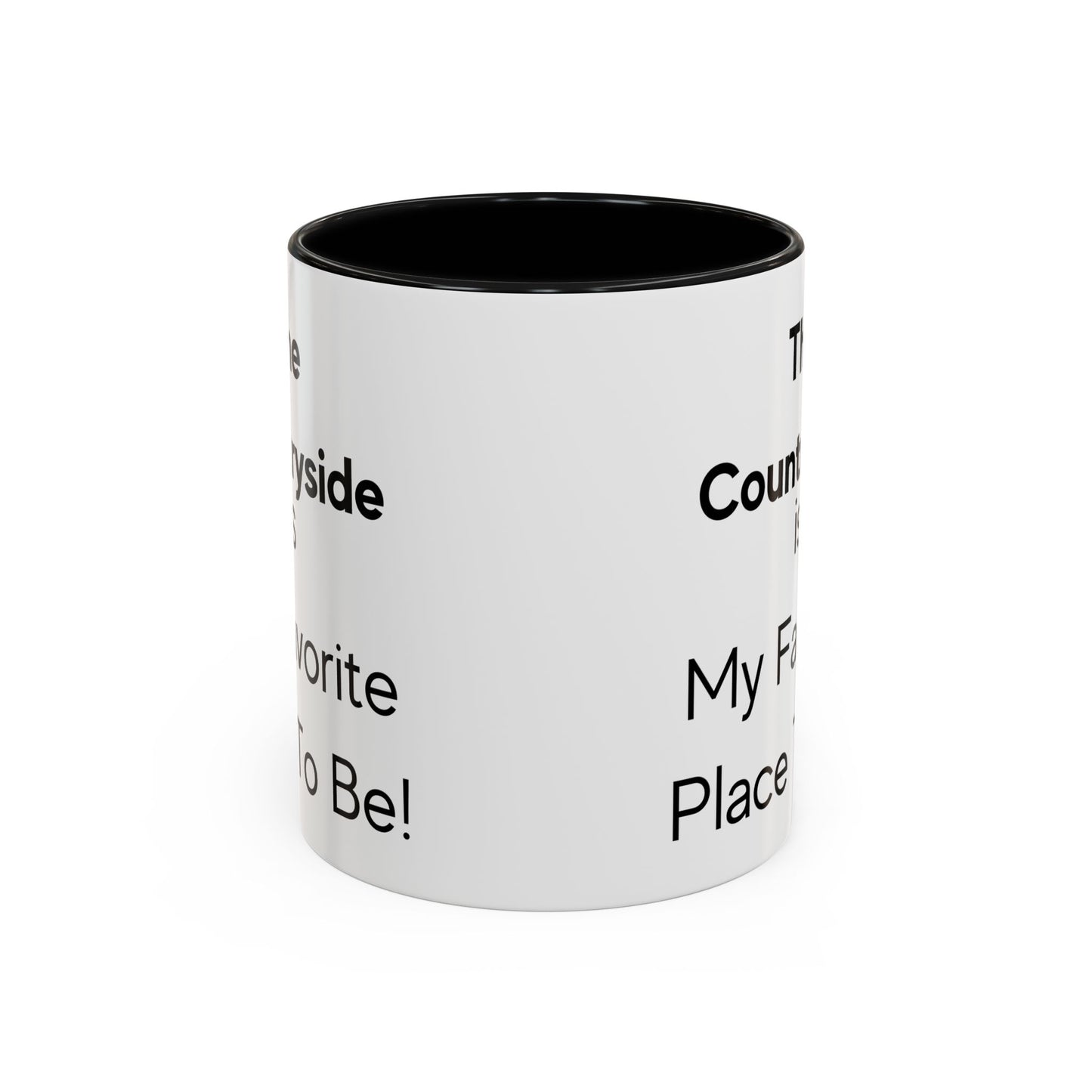 The countryside is My Favorite Place to Be Two-Tone Coffee Mug, 11oz