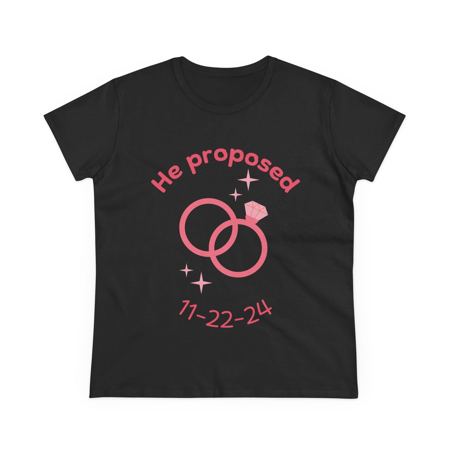 He Proposed! Women's Midweight Cotton Tee