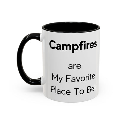 Campfires are My Favorite Place to Be Two-Tone Coffee Mug, 11oz